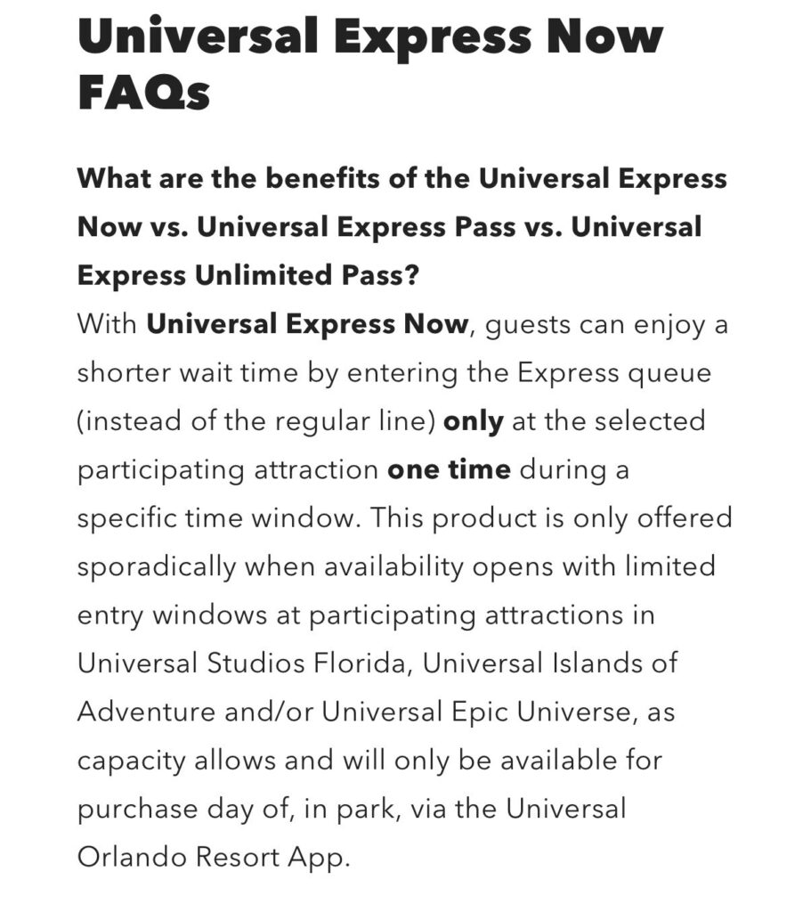 Universal Express Now é um novo sistema que permite pular a fila uma única vez em uma atração selecionada, dentro de um horário específico, com compra feita no próprio dia e dentro do parque, via app oficial, sujeito à disponibilidade.